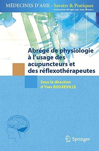 Abrégé de physiologie : à l'usage des acupuncteurs et des réflexothérapeutes