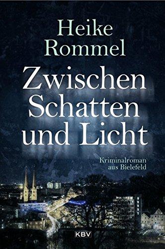 Zwischen Schatten und Licht: Kriminalroman aus Bielefeld (Kommissar Domeyer)