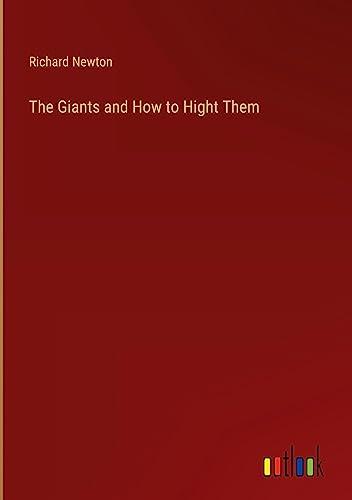 The Giants and How to Hight Them