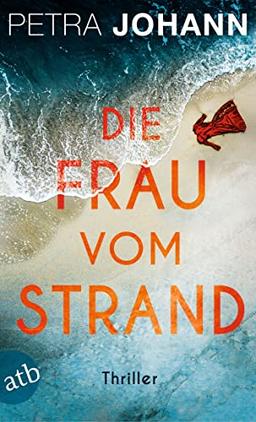 Die Frau vom Strand: Thriller