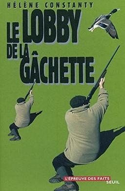 Le lobby de la gâchette