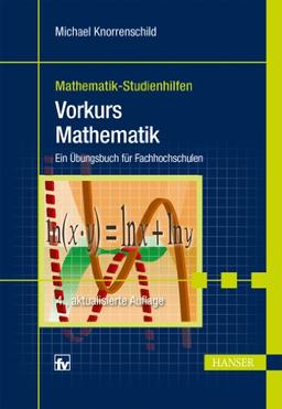 Vorkurs Mathematik: Ein Übungsbuch für Fachhochschulen