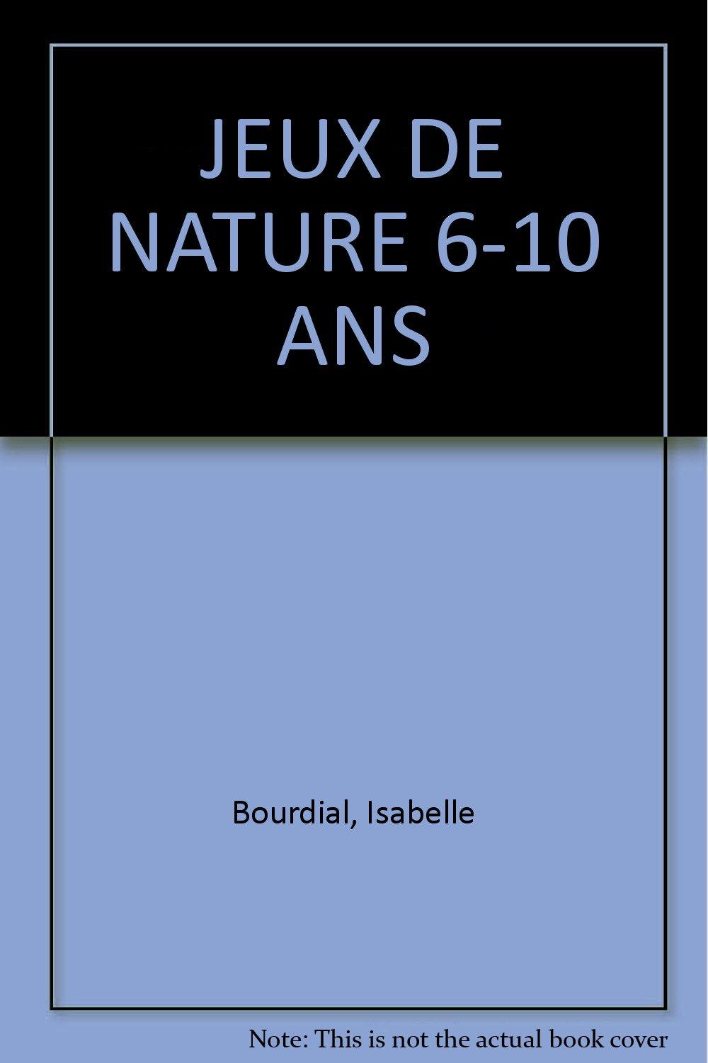 Jeux De Nature 6-10 Ans