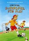 Superspiel für Flo!