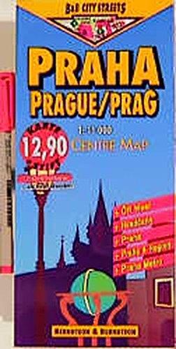 Prag /Praha /Prague: 1:11000. Nebenkarten: Hradcany 1:3500. Praha & Region 1:300000. Ceska Republika (West) 1:1,2 Mill. Nahverkehrskarte (B & B City ... Klimadiagramm und Register)