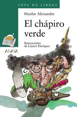 El chápiro verde (LITERATURA INFANTIL - Sopa de Libros)