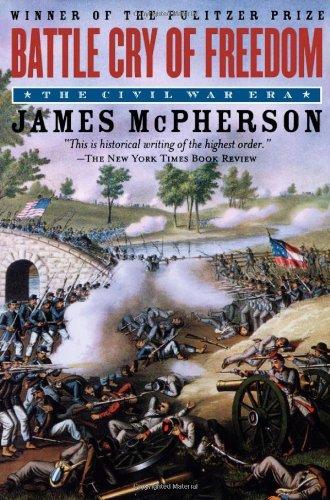 Battle Cry of Freedom: The Civil War Era (Oxford History of the United States)