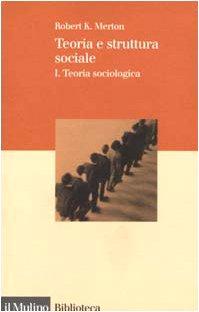 Teoria e struttura sociale