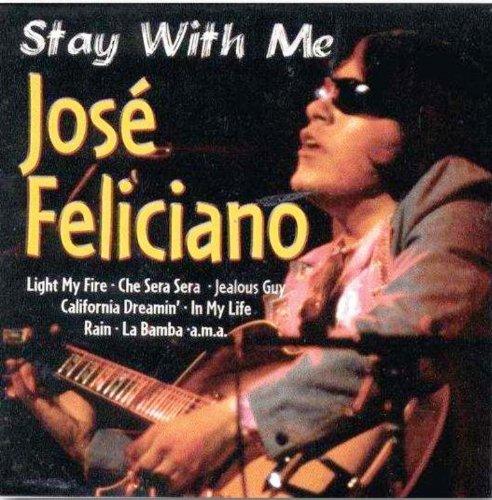 Jose Feliciano Stay With Me