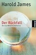 Der Rückfall: Die neue Weltwirtschaftskrise