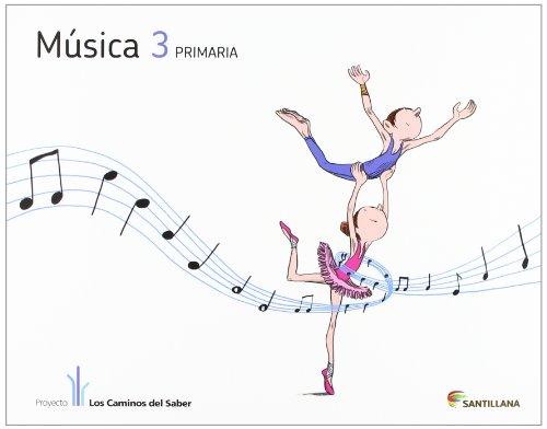 Proyecto Los Caminos del Saber, música, 3 Educación Primaria