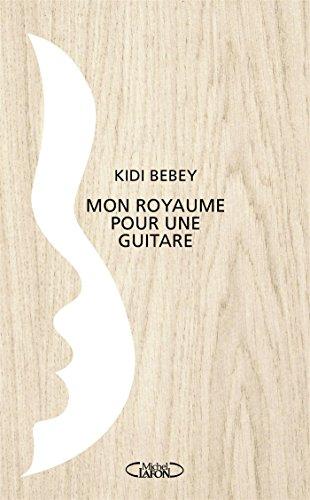 Mon royaume pour une guitare