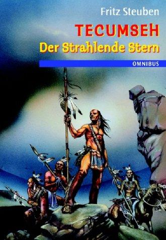 Tecumseh, der strahlende Stern