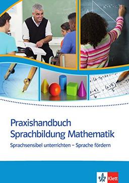 Praxishandbuch Sprachbildung Mathematik (Praxishandbücher Sprachbildung im Fach)