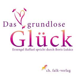 Das grundlose Glück: Erzengel Raffael durch Boris Lukàcs