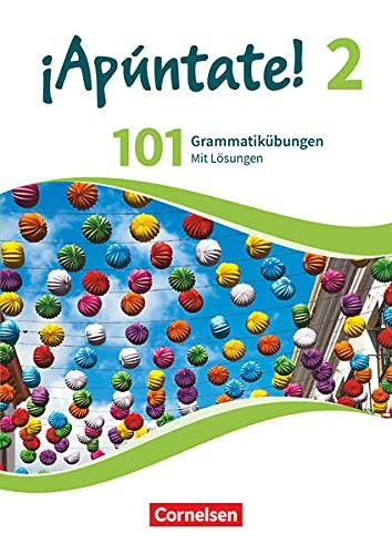 ¡Apúntate! - 2. Fremdsprache - Ausgabe 2016 - Band 2: 101 Grammatikübungen - Mit Lösungen online