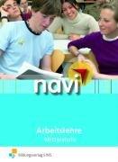 Navi Arbeitslehre - Mittelstufe: Schülerbuch