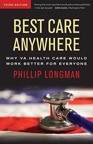 Best Care Anywhere: Why VA Health Care Is Better Than Yours (Bk Currents Book)