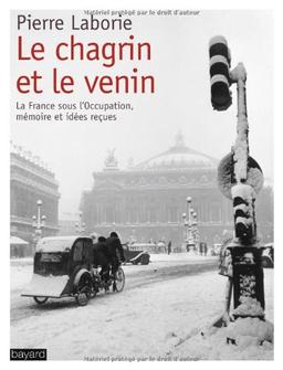 Le chagrin et le venin : la France sous l'Occupation, mémoire et idées reçues