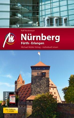 Nürnberg / Fürth / Erlangen MM-City: Reiseführer mit vielen praktischen Tipps und kostenloser App.