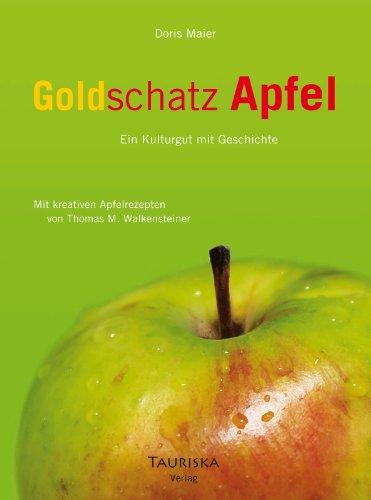 Goldschatz Apfel: Ein Kulturgut mit Geschichte