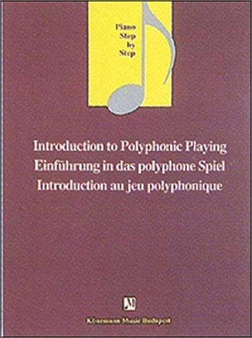 Einführung in das polyphone Spiel; Introduction to Polyphonic Playing (Music Scores)