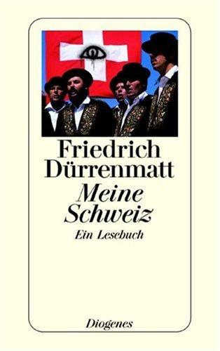 Meine Schweiz: Ein Lesebuch