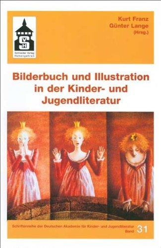 Bilderbuch und Illustration in der Kinder- und Jugendliteratur