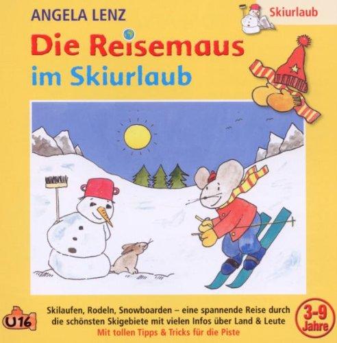 Die Reisemaus im Skiurlaub