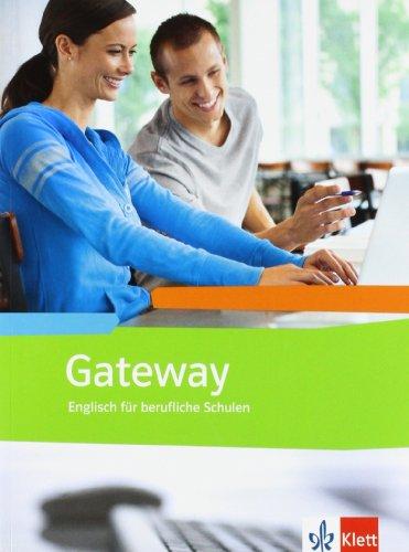 Gateway (Neubearbeitung). Schülerbuch: Englisch für Berufliche Schulen