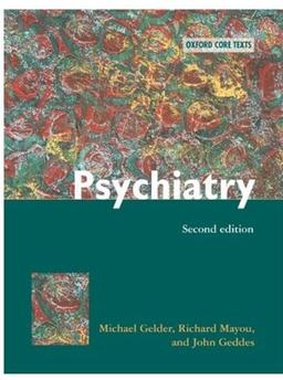 Psychiatry: An Oxford Core Text (Oxford Core Texts)