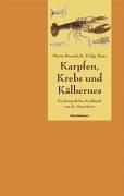 Karpfen, Krebs und Kälbernes. Ein bürgerliches Kochbuch aus der Barockzeit