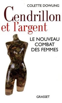 Cendrillon et l'argent : le nouveau combat des femmes