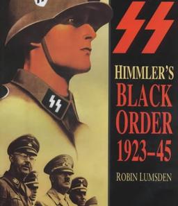 Himmler's Black Order 1923-45