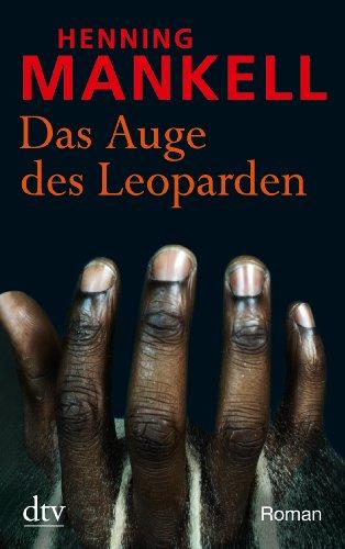 Das Auge des Leoparden: Roman