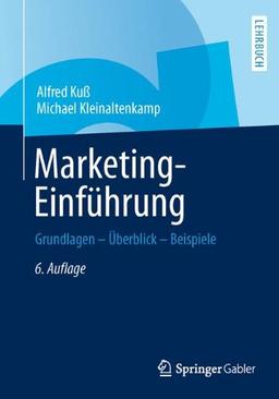 Marketing-Einführung: Grundlagen - Überblick - Beispiele