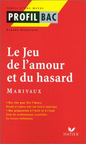 Le jeu de l'amour et du hasard, Marivaux