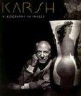 Karsh: A Biography in Images