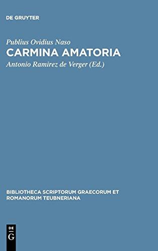 Carmina amatoria (Bibliotheca scriptorum Graecorum et Romanorum Teubneriana)