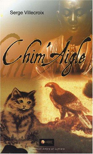 Chim'aigle : conte philosophique