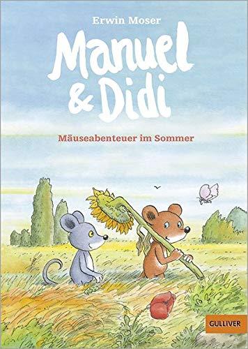 Manuel & Didi: Mäuseabenteuer im Sommer. Band 2