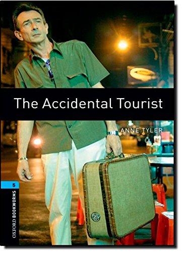 Oxford Bookworms Library: 10. Schuljahr, Stufe 2 - The Accidental Tourist: Reader