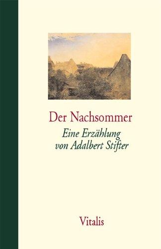 Gesammelte Werke in fünf Bänden: Der Nachsommer: Eine Erzählung