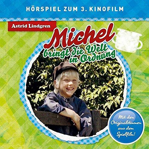 Michel Bringt die Welt in Ordnung (Hörspiel Z.Film)