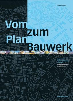 Vom Plan zum Bauwerk: Bauten der Berliner Innenstadt nach 2000