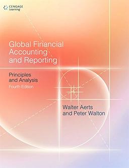 Global Financial Accounting and Reporting: Principles and Analysis