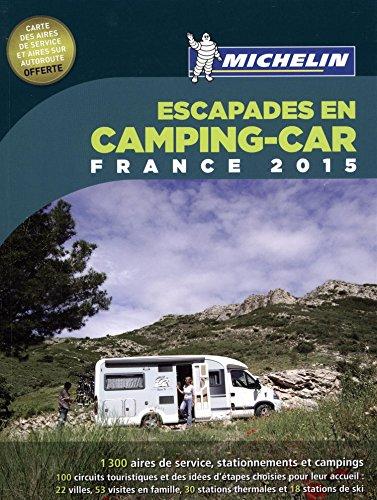 Escapades en camping-car : France 2015