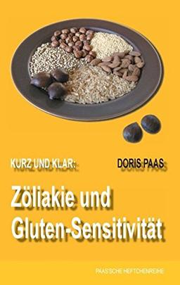 Kurz und klar: Zöliakie und Gluten-Sensitivität