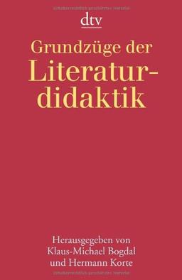 Grundzüge der Literaturdidaktik