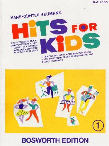 Hits for Kids 1: Die fetzigsten Rock- und Popstücke aller Zeiten in leichten Arrangements für Klavier/Keyboard